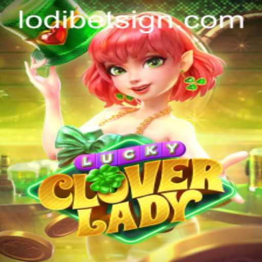 Exploring the Enchanting World of LuckyCloverLady: A New Gaming Experience