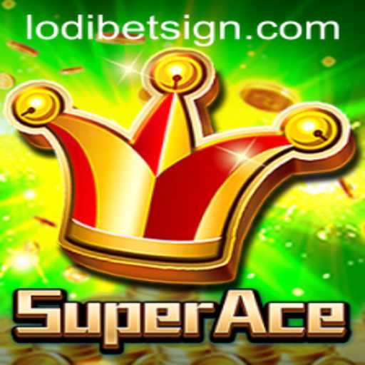 The Ultimate Guide to SuperAce: A New Era in Gaming with LODIBET