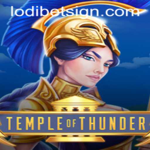 Temple of Thunder: Dive into the Electrifying Universe of LODIBET