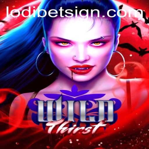 Delve into the Mysterious Realm of WildThirst: A Gaming Experience Like No Other